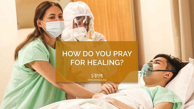 04062021_How do You Pray for Healing_1