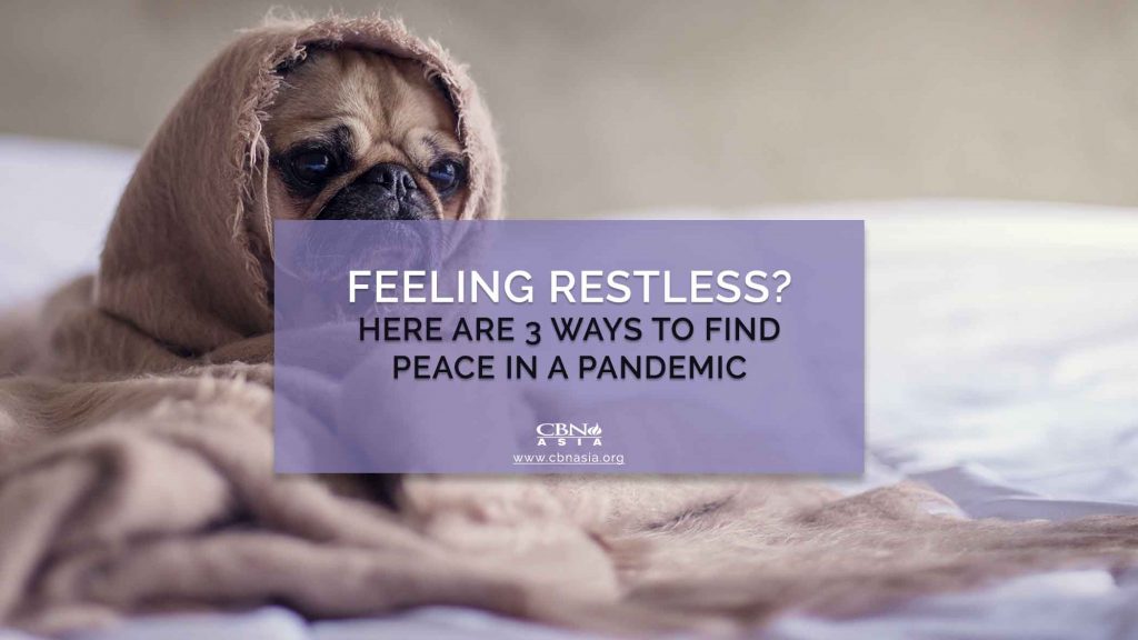 09212020_Feeling Restless Here are 3 Ways to Find Peace in a Pandemic